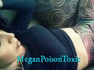 MeganPoisonToxic