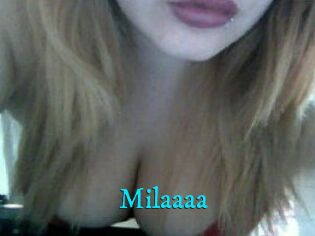 Milaaaa