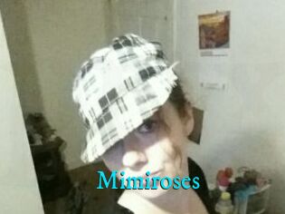 Mimiroses