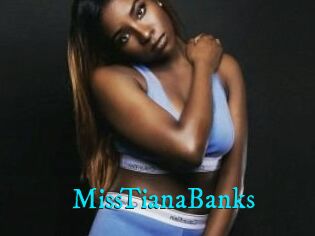 MissTianaBanks