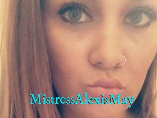 MistressAlexisMay