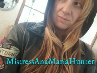 MistressAnaMariaHunter