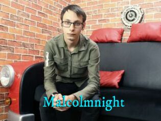 Malcolmnight