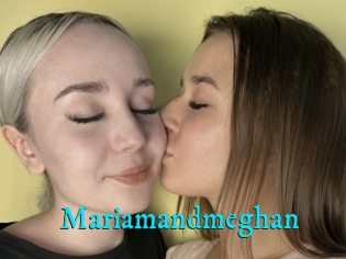 Mariamandmeghan