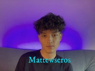 Mattewseros