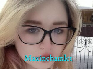 Maxinehamlet