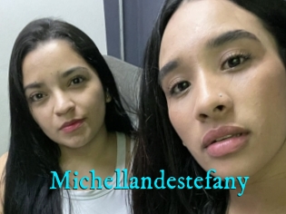 Michellandestefany