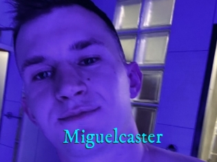 Miguelcaster