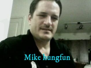 Mike_hungfun