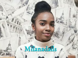 Milanadails