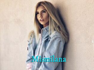 Mismilana