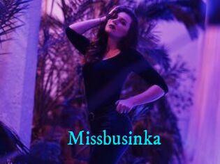 Missbusinka