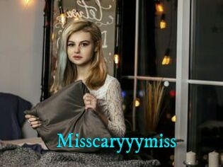 Misscaryyymiss