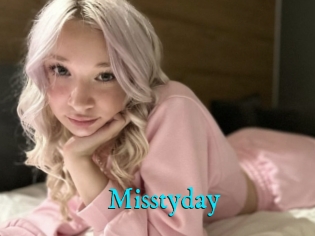 Misstyday