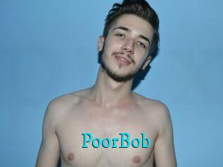 PoorBob