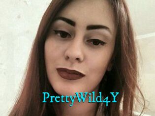 PrettyWild4Y