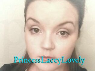 PrincessLaceyLovely