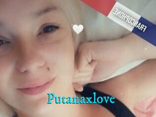 Putanaxlove