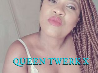 QUEEN_TWERK_X