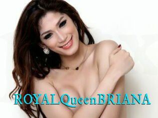 ROYALQueenBRIANA