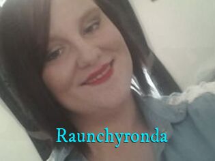 Raunchyronda