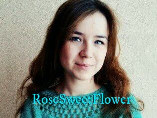 RoseSweetFlower