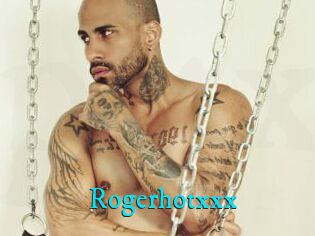 Rogerhotxxx