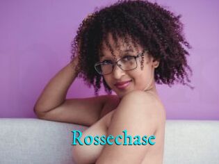 Rossechase