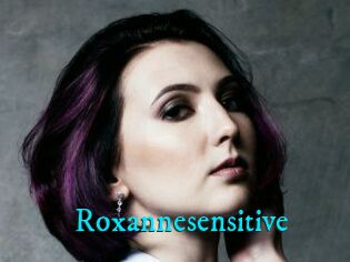 Roxannesensitive