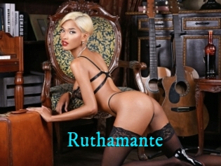 Ruthamante