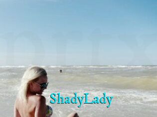 ShadyLady