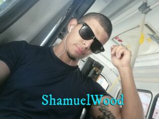 ShamuelWood