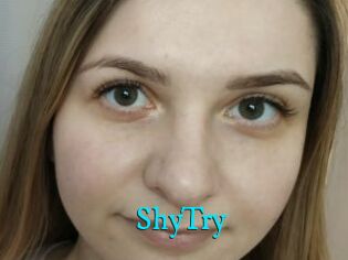 ShyTry