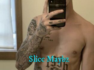 Slicc_Maybz