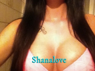 Shanalove