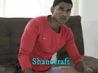 Shanecraft