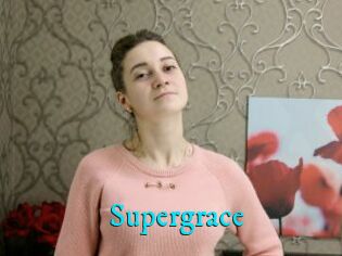 Supergrace