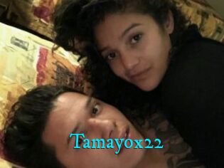 Tamayox22