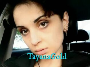 TayanaGold