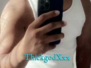 ThickgodXxx