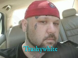 Trashywhite
