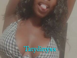 Tatydirtyxx