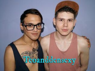 Teoanddensexy