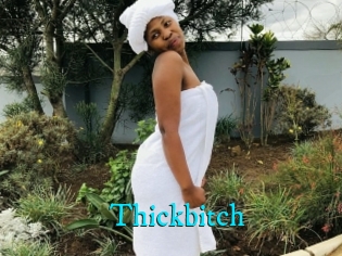 Thickbitch