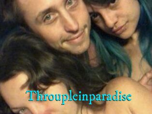 Throupleinparadise