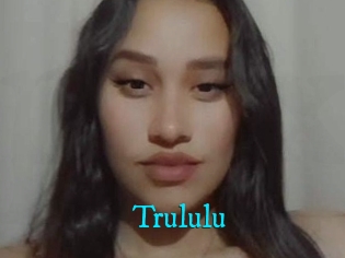 Trululu