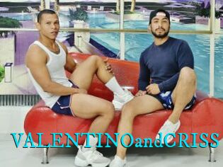 VALENTINOandCRISS