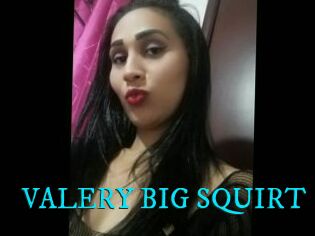 VALERY_BIG_SQUIRT