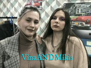 VinaANDMikis