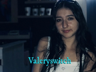 Valeryswitch